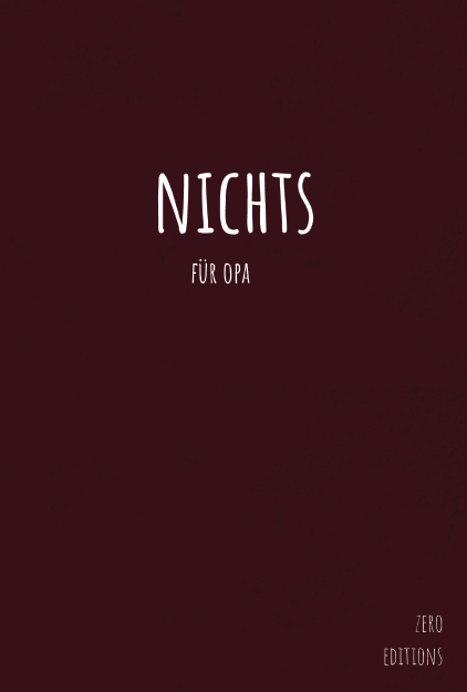 Das Buch „NICHTS für Opa“ – humorvolle Geschenkidee für Großväter, die alles besitzen oder nichts brauchen.