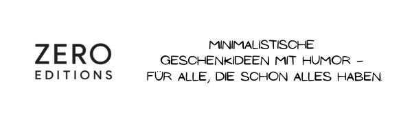 Zero Editions Bücher – Geschenkideen für Minimalisten und Menschen mit Sinn für Humor.